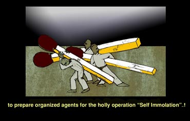 preparedness for Self-Immolation-the holly operation..!!!!