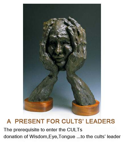 A present for cults' leader